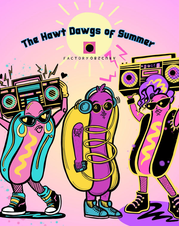 The Hawt Dawgs of Summer Collection