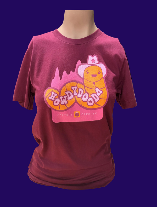 HOWDY DOODA! Maroon T-Shirt